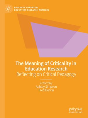 cover image of The Meaning of Criticality in Education Research